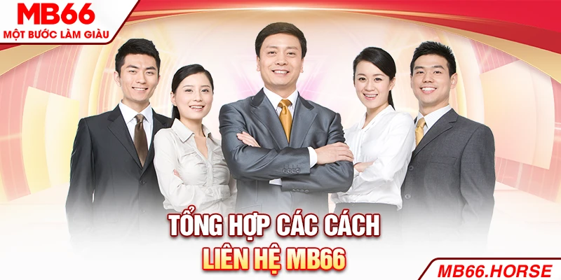 Tổng hợp các cách liên hệ MB66