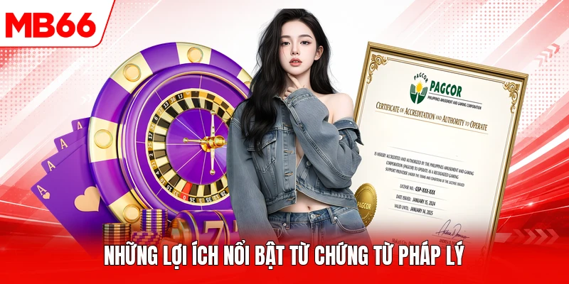 Những lợi ích nổi bật từ chứng từ pháp lý