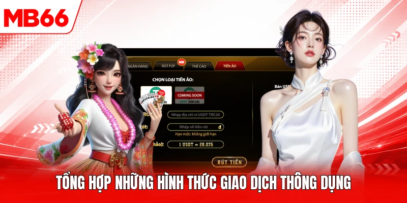 Tổng hợp những hình thức giao dịch thông dụng